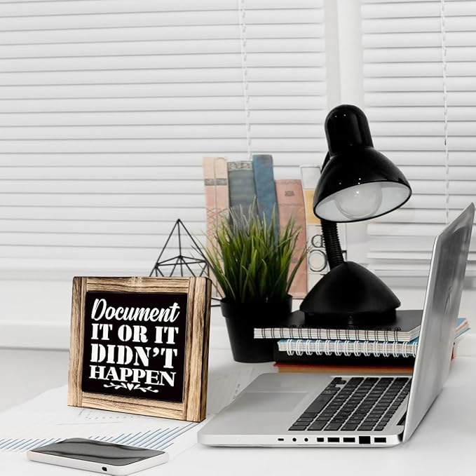 Document It or It Didn't Happen Rustic Wooden Tabletop Decor Sign, Funny Office Humor, Farmhouse Office Desk Sign, HR Department Decor