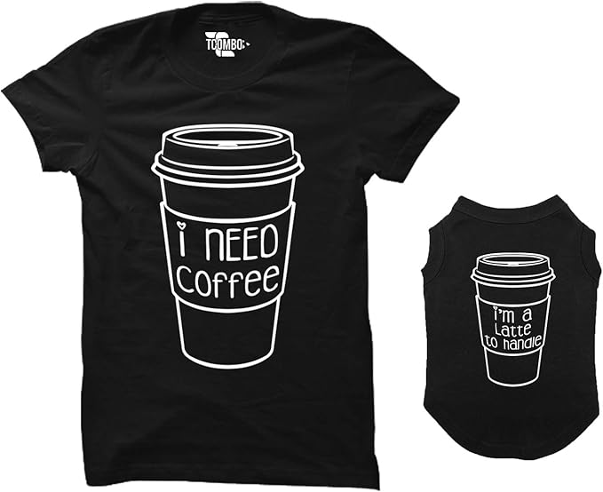 Tcombo I Need Coffee/I'm A Latte to Handle Matching Dog Shirt & Women's T-Shirt (Black, Large Womens/2X-Large Dog)