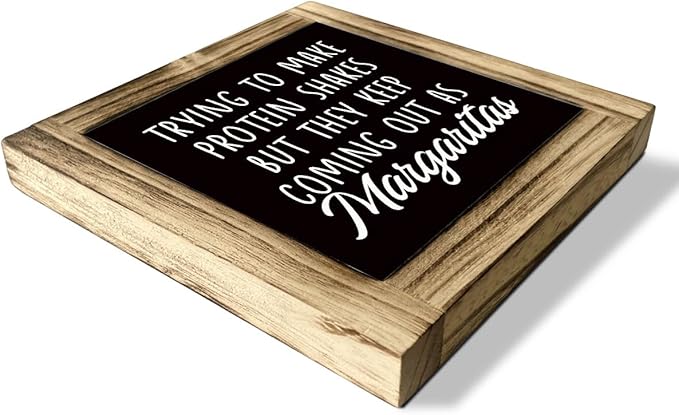 Kitchen Sign, Trying to Make Protein Shakes but They Keep Coming Out as Margaritas Sign, Rustic Wooden Tabletop Decor Sign, Funny Margaritas Sign, Kitchen Bar Decor, Wine Lover Kitchen Decor