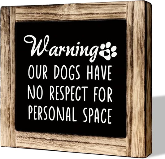Rustic Wooden Tabletop Decor Sign - Funny Dog Warning Sign for Dog Mom & Dad - Farmhouse Table Shelf Decoration