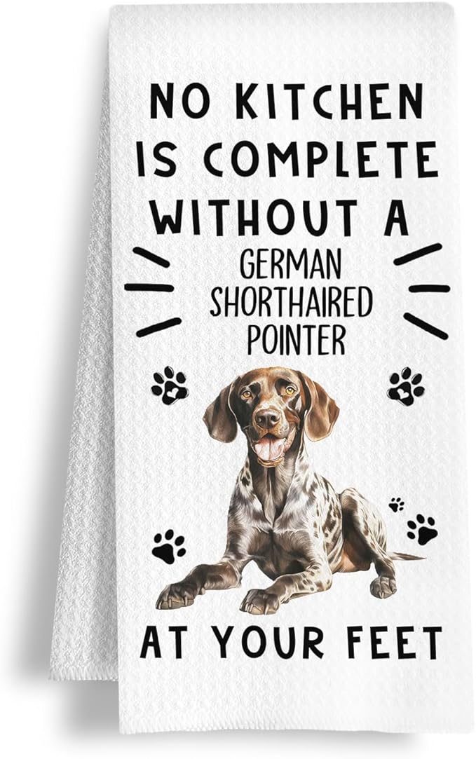 Funny German Shorthaired Pointer Hand Towels for Kitchen Home Bathroom Decor, A Kitchen is Not Complete Without A German Shorthaired Pointer Dish Towel, Dog Lovers Gift, 16×24 Inch